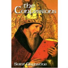 The Confessions of Bishop Augustine of Hippo